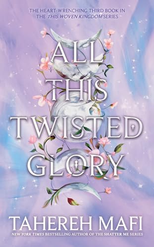 All This Twisted Glory: Discover the 3rd book in the bestselling Persian-inspired fantasy from author of TikTok sensation, Shatter Me (This Woven Kingdom) von Electric Monkey